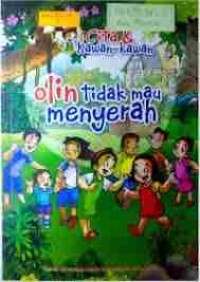 Olin Tidak Mau Menyerah