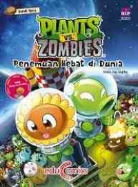 Plant vs. Zombie : Penemuan Hebat di Dunia