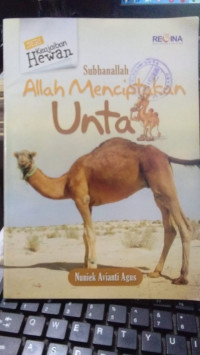 Subhanallah Allah Menciptakan Unta