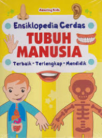 Ensiklopedia Cerdas Tubuh Manusia