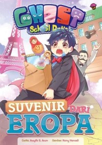 GHOST SCHOOL DAYS : SUVENIR DARI EROPA