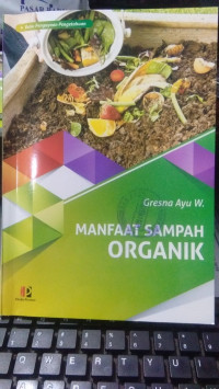 Manfaat Sampah Organik
