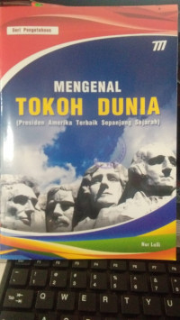 Mengenal Tokoh Dunia : Presiden Amerika terbaik sepanjang sejarah