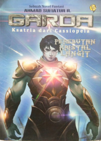 Garda ; Kesatria dari Cassiopeia