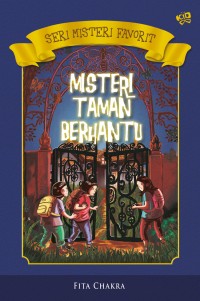 MISTERI TAMAN BERHANTU
