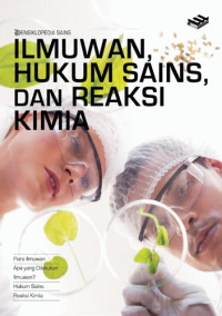 Image of Ilmuwan, Hukum Sains, Dan Reaksi Kimia