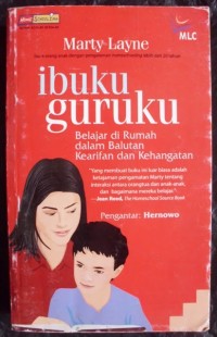 IBUKU GURUKU : Belajar di Rumah dalam Balutan Kearifan dan Kehangatan