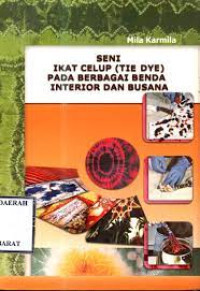 Seni Ikat Celup pada Berbagai Benda Interior dan Busana