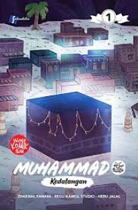Muhammad SAW. : Kedatangan