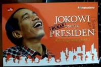 Jokowi Bukan Untuk Presiden