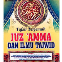Tafsir Terjemah JUZ 'Amma dan Ilmu Tajwid