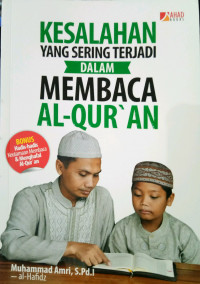 Kesalahan yang sering terjadi dalam membaca Al-qur'an