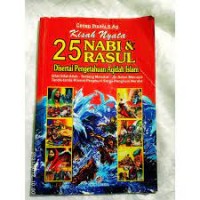 Kisah Nyata 25 Nabi Dan Rasul Disertai Pengetahuan Aqidah Islam