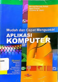 Mudah dan Cepat Menguasai Apikasi Komputer