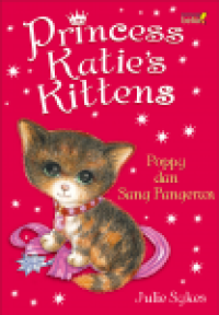 Princess Katie's Kittens : Poppy dan Sang Pangeran