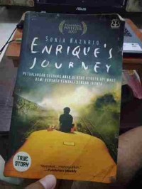 Enrique's Journey : Petualangan seorang anak diatas Kereta Api maut demi bersatu kembali dengan ibunya