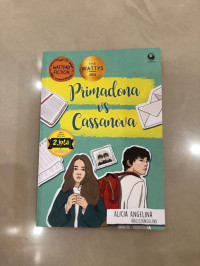 Primadona vs cassanova