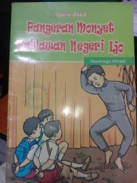 Opera anak : Pangeran monyet pahlawan negri ijo