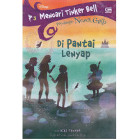MENCARI TINKER BELL PETUALANGAN NEVER GIRLS : DI PANTAI LENYAP