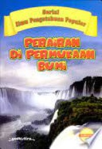 Perairan Di Permukaan Bumi ; Serial Ilmu Pengetahuan Populer