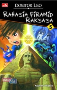 Domotor Leo 5 : rahasia piramida raksasa