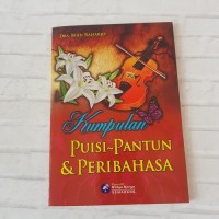 Kumpulan Puisi-Pantun Dan Peribahasa