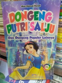 Dongeng Putri Salju Dan Dongeng Populer Lainnya