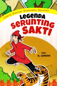 Cerita Rakyat Sumatera Selatan : Legenda Serunting Sakti