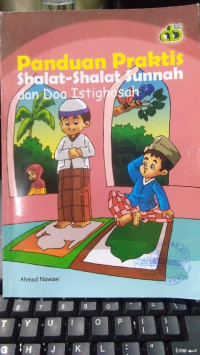 PANDUAN PRAKTIS SHALAT-SHALAT SUNNAH DAN DOA ISTIGHOSAH