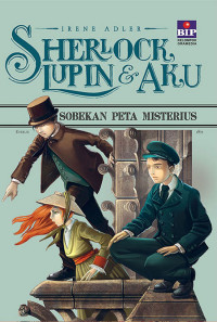 Image of Sherlock Lupin & Aku : Sobekan Peta Misterius