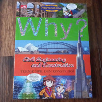 WHY ? TEKNIK SIPIL DAN KONSTRUKSI