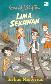 LIMA SEKAWAN : Sirkus Misterius