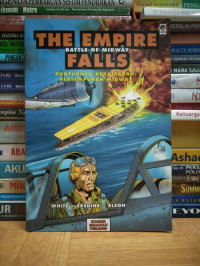 The Empire Falls : The Battle ( Runtuhnya Kekaisaran : Pertempuran Midway )