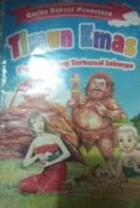 Timun Emas dan Dongeng terkenal lainnya.