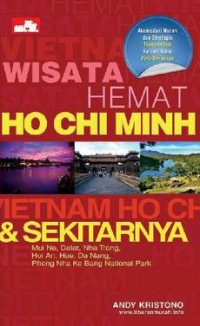 WISATA HEMAT  HO CHI MINH & SEKITARNYA